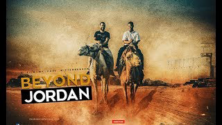 BEYOND JORDAN | Full Movie