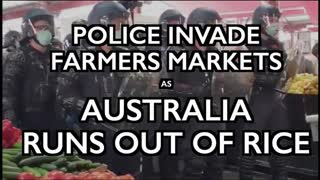 AUSTRALIA RUNS OUT OF RICE AS POLICE INVADE FARMERS MARKETS