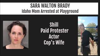 must share Sara Brady Idaho Mom Arrested at Playground is a Cop's Wife, crisis actor wake up