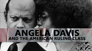 Angela Davis and the American Ruling Class  - Matt Raphael Johnson