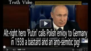 Alt-right hero 'Putin' calls Polish envoy to Germany in 1938 a bastard and an anti-semitic pig!