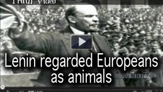 Lenin regarded Europeans as animals