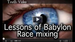 Lessons of Babylon Race mixing