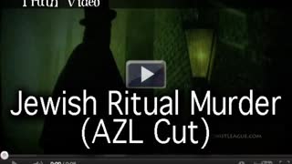 Jewish Ritual Murder (AZL Cut)