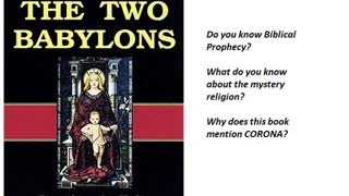 Freemasonry and Satanism, book review 307 pt 1, The Two Babylons & Corona Crown