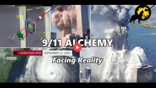 9/11 Alchemy - Facing Reality