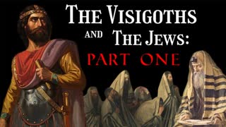 The Visigoths and The Jews (Part 1) | American Krogan [Mirror]