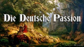 Die Deutsche Passion / The German Passion - A German Poem + English Translation