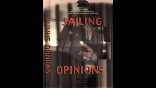 Jailing Opinions, Part 2: Freedom of Speech