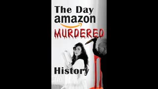 The Day Amazon Murdered History