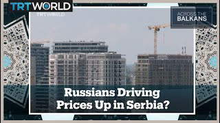 How Has the Arrival of Russians in Belgrade Increased Real Estate Prices?