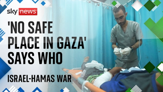 'No safe place in Gaza' and hospitals in 'catastrophic circumstances'