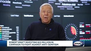 Robert Kraft investing $25 million in campaign to fight against anti-Semitism