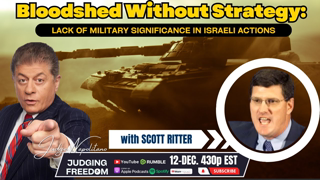 Scott Ritter:  Israeli Slaughter Serves No Meaningful Military Purpose.