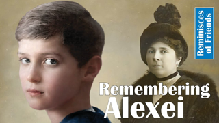 105 Years Dead - Remembering Tsesarevich Alexei Romanov | by Sophie Buxhoeveden