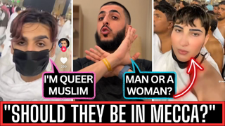 LGBQT IN MECCA!! - HALAL OR HARAM?