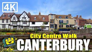 CANTERBURY Kent UK - Canterbury City Centre - 4K Walking Tour