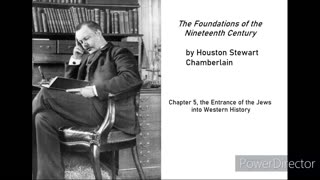 Foundations of the Nineteenth Century, By Houston Chamberlain, Chapter 5 (Part 1)