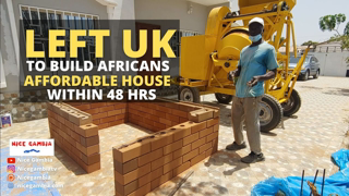 Left UK to Build Affordable house for Gambians