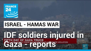 Israeli soldiers reportedly injured in Gaza amid ceasefire • FRANCE 24 English