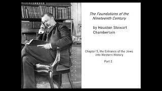 Foundations of the Nineteenth Century, By Houston Chamberlain, Chapter 5 (Part 2)