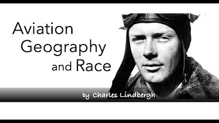 Aviation Geography and Race by Charles Lindbergh