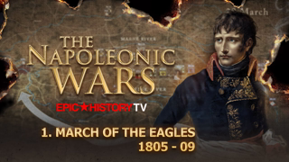 Napoleonic Wars 1805 - 09: March of the Eagles