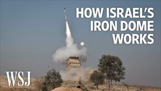 2021 How Israel’s Iron Dome Works | WSJ