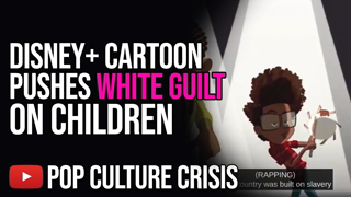 Disney+ 'Proud Family' Reboot Pushes White Guilt on Children