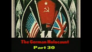 AVOF Nr. 128 - The German Holocaust part 30