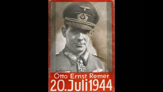 Otto Ernst Remer - Rückschau auf den 20 Juli 1944