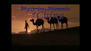 The Mysterious Mummies of China (1998)