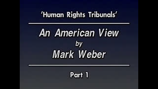 AVOF Nr. 202 - 'Human Rights Tribunals' - An American View by Marl Weber (part 1)