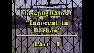 AVOF Nr. 249 - Joseph Halow - Innocent in Dachau part 1