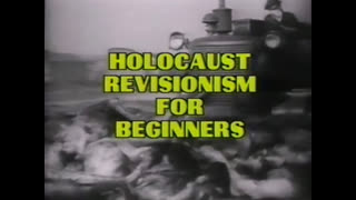 Holocaust Revisionism for Beginners by David McCalden