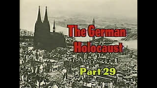 AVOF Nr. 127 - The German Holocaust part 29