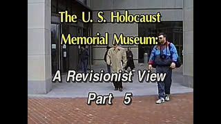 AVOF Nr. 237 - The U.S. Holocaust Museum; A Revisionist View part 5