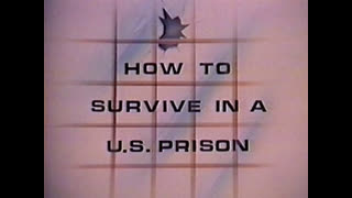 How to Survive in a U.S. Prison