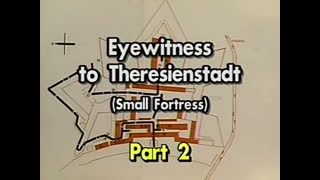 AVOF Nr. 162 - Eyewitness to Theresienstadt (small fortress) part 2 of 2