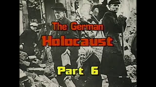 AVOF Nr. 104 - The German Holocaust part 6