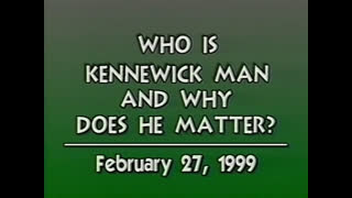 Who is Kennewick Man and Why Does He Matter (1999)