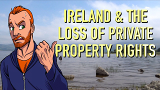 Ireland and The Loss of Private Property Rights