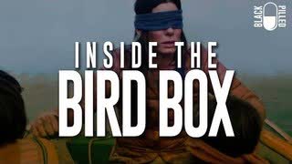 Inside the Bird Box — Devon Stack (BlackPilled)