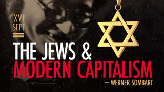 The Jews & Modern Capitalism