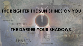 THE BRIGHTER THE SUN SHINES ON YOU, THE DARKER YOUR SHADOWS