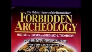 Forbidden Archeology -- Secret Ancient Civilization