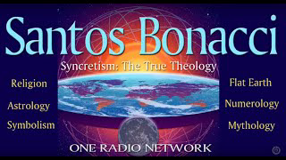 Flat Earth, Reality and our Divinity: Santos Bonacci