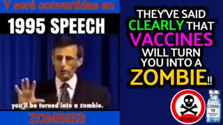 THEY'VE SAID CLEARLY THAT VACCINES WILL TURN YOU INTO A ZOMBIE!! 1995 SPEECH