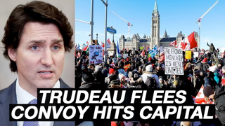 Trudeau FLEES INTO HIDING as Freedom Convoy Reaches Capitol