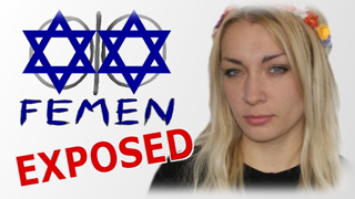 Femen EXPOSED: Zionist Tools Funded by George Soros